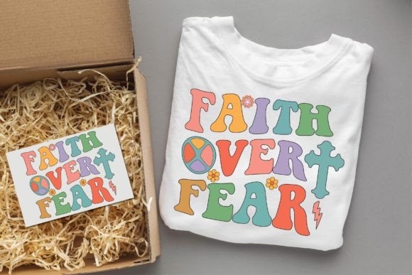 Faith over Fear Groovy Christian Design for T-Shirt & Crafting Projects