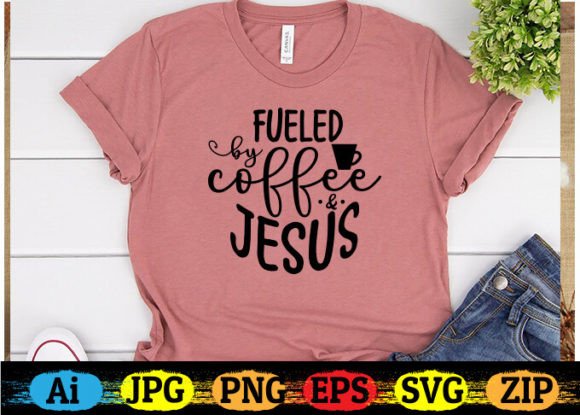 Fueled by Coffee Jesus T-shirt Design – A Bold Graphic for Freebie Lovers