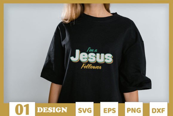 I'm a Jesus Follower Retro SVG Graphics for T-Shirt Designs